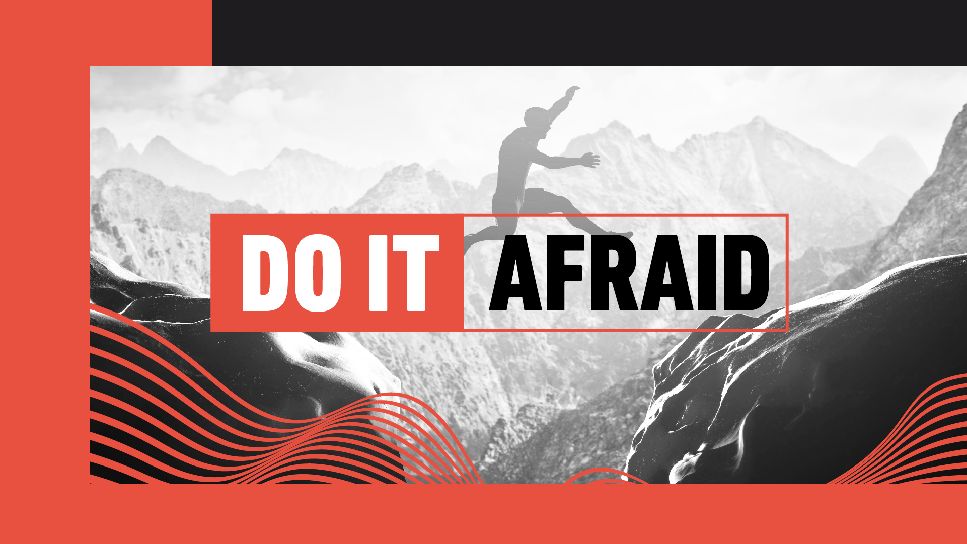 Do It Afraid