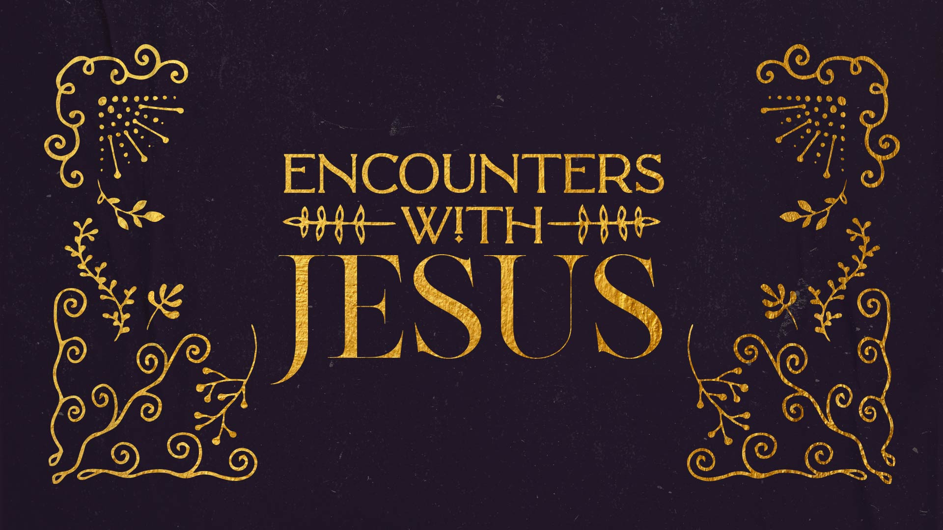 Encounters with Jesus