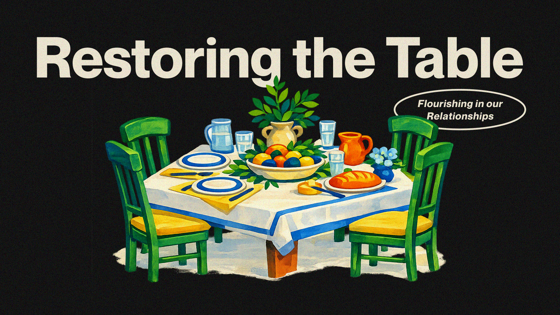 Restoring the Table