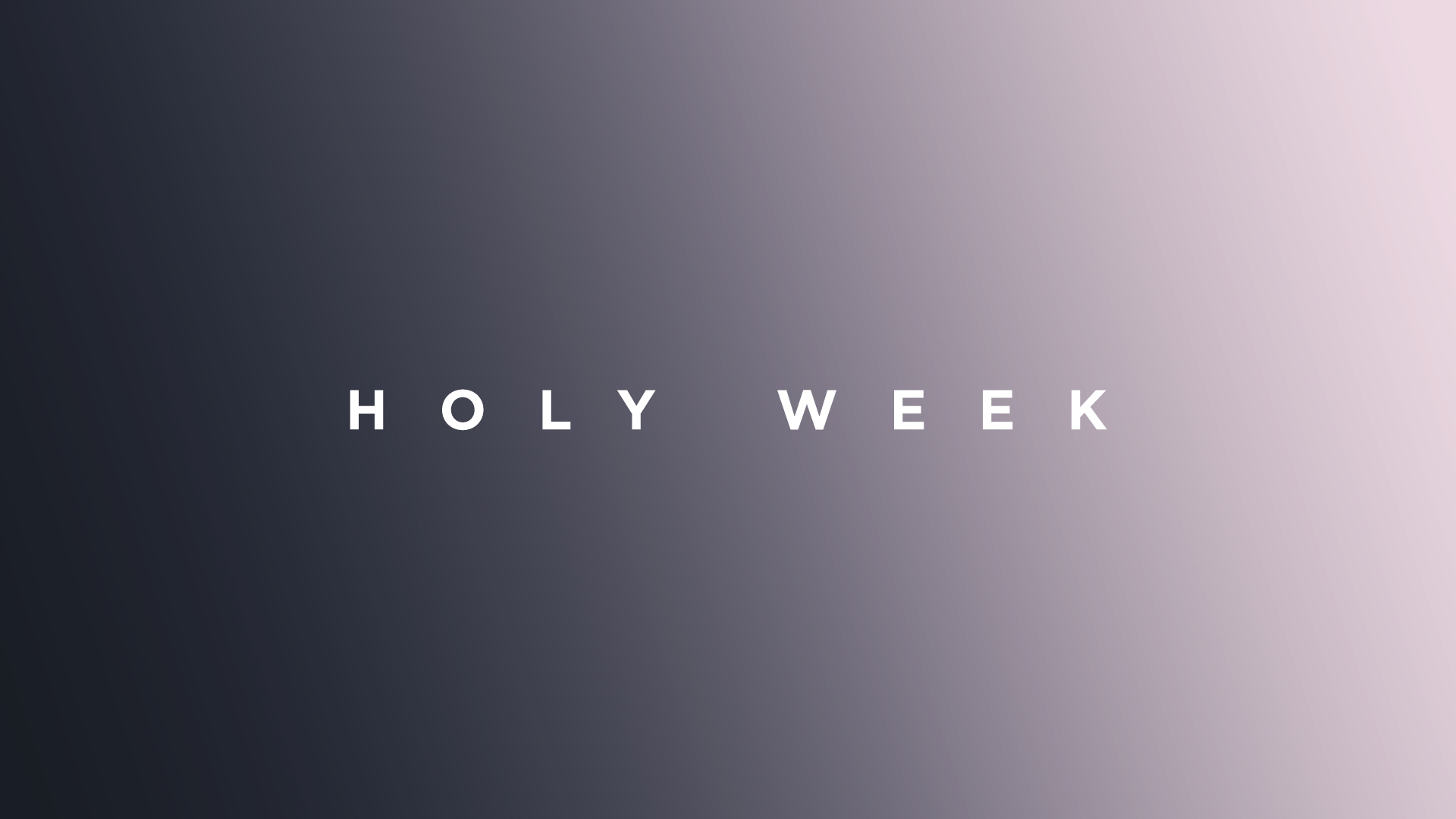 Holy Week